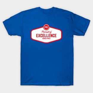 Pursuit of Excellence T-Shirt